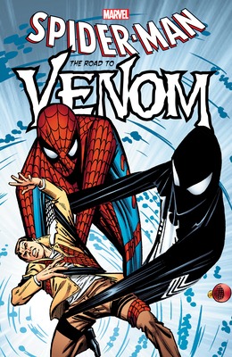 Spider-Man: The Road to Venom - Kaminski, Len (Text by), and Defalco, Tom (Text by), and Simonson, Louise (Text by)