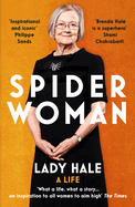 Spider Woman: A Life - by the former President of the Supreme Court