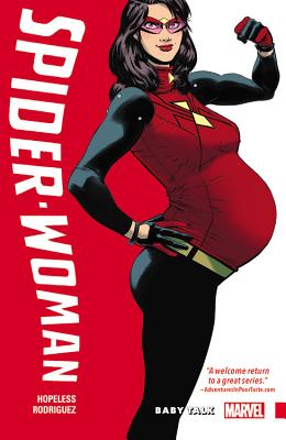 Spider-Woman: Shifting Gears, Volume 1: Baby Talk - Hopeless, Dennis (Text by)