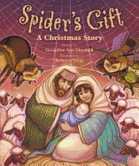 Spider's Gift: A Christmas Story