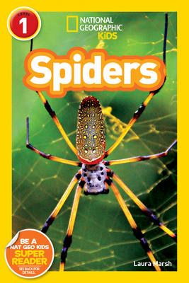 Spiders (National Geographic Kids Readers, Level 1) - Marsh, Laura