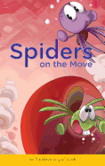 Spiders on the Move: An 'i Believe in You' Book