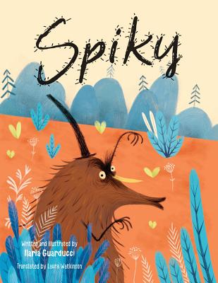 Spiky - Watkinson, Laura (Translated by)