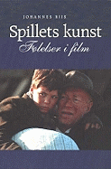 Spillets kunst: Flelser i film