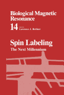 Spin Labeling: The Next Millennium