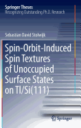 Spin-Orbit-Induced Spin Textures of Unoccupied Surface States on Tl/Si(111)