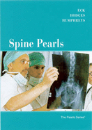 Spine Pearls - Hodges, Scott D, Do, and Humphreys, S Craig, MD, and Eck, Jason C, Do