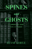 Spines and Ghosts