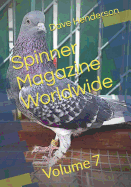 Spinner Magazine Worldwide: Volume 7