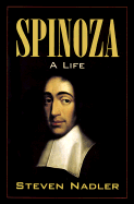 Spinoza: A Life - Nadler, Steven