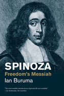 Spinoza: Freedom's Messiah