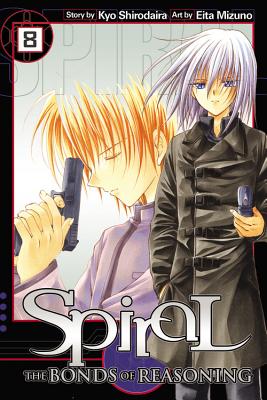 Spiral, Vol. 8: The Bonds of Reasoning - Shirodaira, Kyo, and Mizuno, Eita, and Eckerman, Alexis