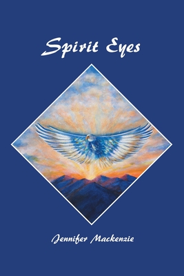 Spirit Eyes - MacKenzie, Jennifer