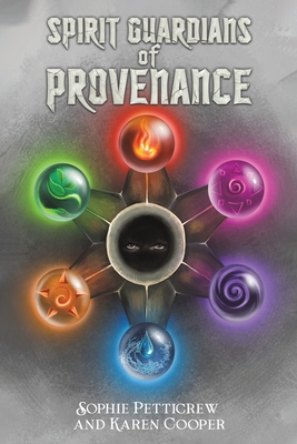 Spirit Guardians of Provenance - Petticrew, Sophie, and Cooper, Karen