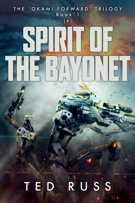 Spirit Of The Bayonet - Russ, Ted