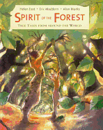 Spirit of the Forest: Tree Tales from Around the World