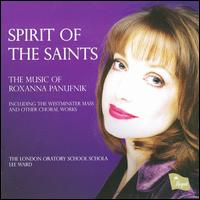 Spirit of the Saints: The Music of Roxanna Panufnik - Dan Gresson (percussion); David Terry (organ); Dylan De Buitlar (percussion); Emma-Louise Wilkinson (flute);...