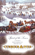 Spirit of the Season: Currier & Ives Component Album - London Philharmonic