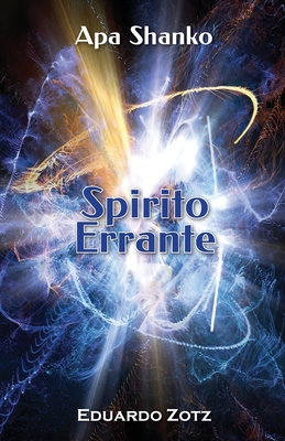 Spirito Errante: Apa Shanko - Zotz, Eduardo