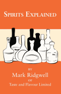 Spirits Explained - Ridgwell, Mark