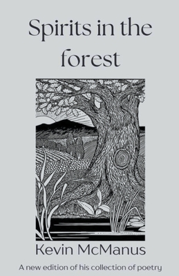 Spirits in the Forest - McManus, Kevin