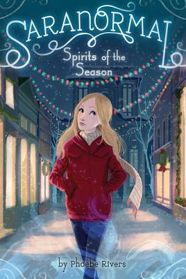 Spirits of the Season - Rivers, Phoebe