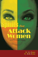 Spirits That Attack Women