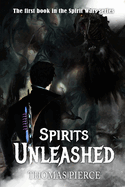 Spirits Unleashed