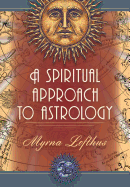 Spiritual Approach to Astrology