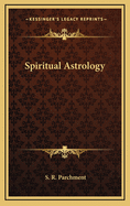 Spiritual Astrology