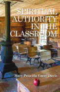 Spiritual Authority in the Classroom