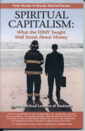 Spiritual Capitalism: What the Fdny Taught Wall Street about Money