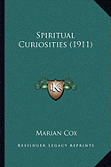 Spiritual Curiosities (1911)