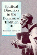 Spiritual Direction in the Dominican Tradition