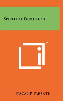 Spiritual Direction - Parente, Pascal P