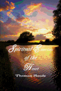 Spiritual Exercises of the Heart