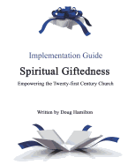 Spiritual Giftedness: Implementation Guide