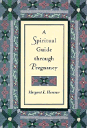 Spiritual Guide Through Pregna