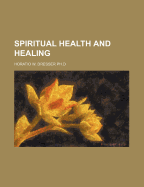 Spiritual Health and Healing