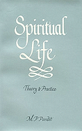 Spiritual Life: Theory and Practice