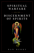 Spiritual Warfare/Discernment of Spirits