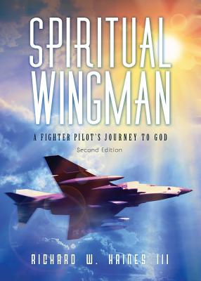 Spiritual Wingman - Haines, Richard