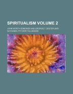 Spiritualism Volume 2
