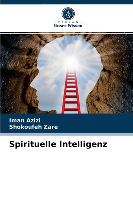 Spirituelle Intelligenz - Azizi, Iman, and Zare, Shokoufeh