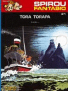 Spirou & Fantasio, Band 21: Tora Torapa: (Neuedition) - Fournier, Jean-Claude