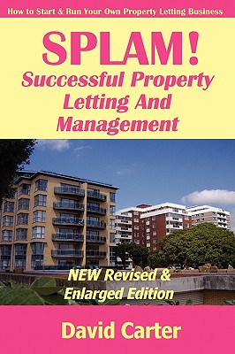 SPLAM! Successful Property Letting And Management - NEW Revised & Enlarged Edition - Carter, David