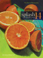 Splash 14: Light and Color: The Best of Watercolor