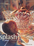Splash: Celebration of Light - Wolf, Rachel (Volume editor)