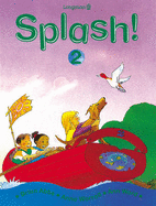 Splash! Pupils Book 2 - Abbs, Brian, and Worrall, Anne, and Ward, Ann