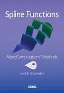 Spline Functions: More Computational Methods